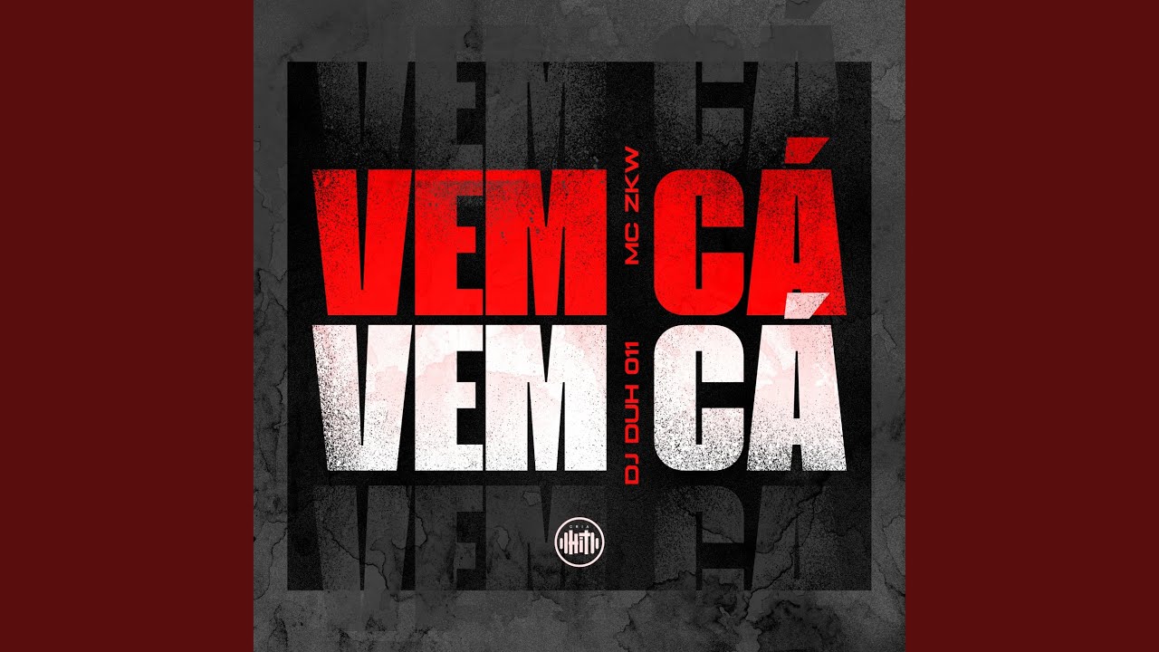 Vem Cá Vem Cá
