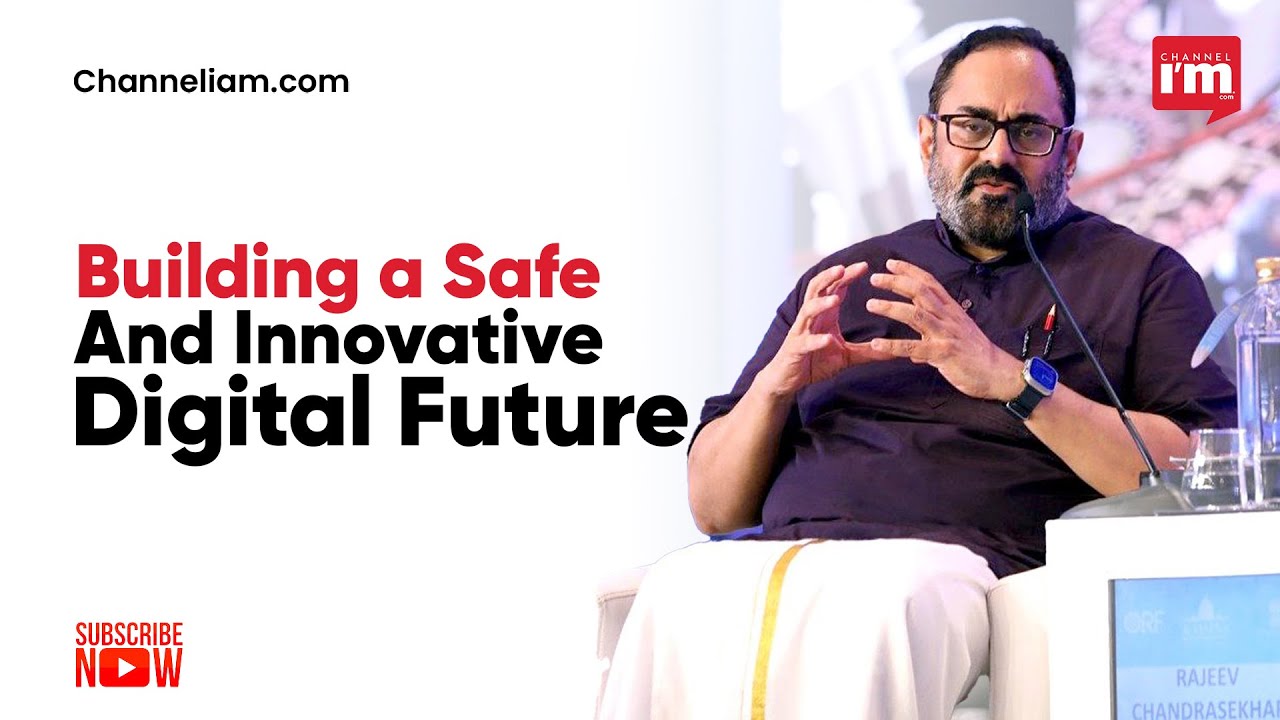 Rajeev Chandrasekhar Discusses Principles of Digital India Act in Digital India Dialogues