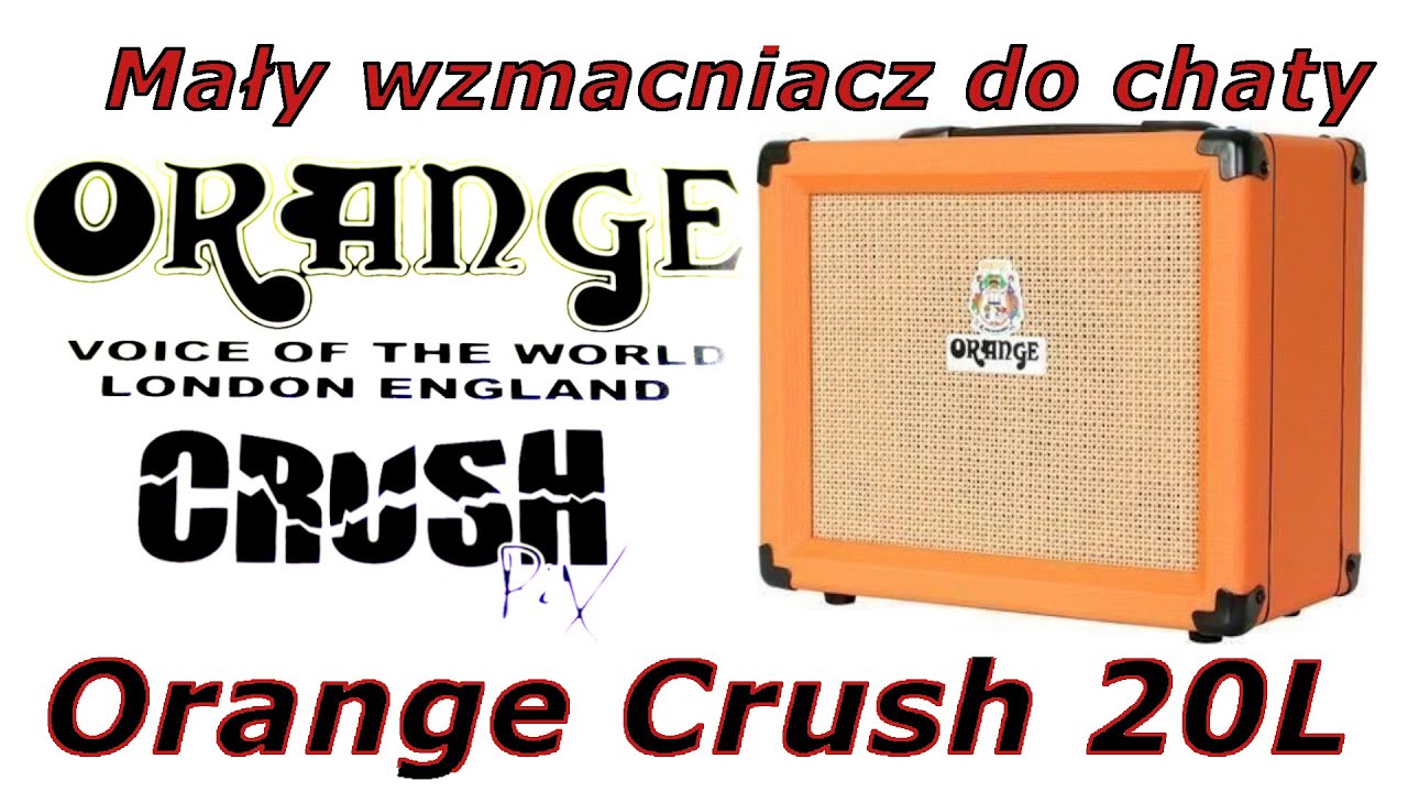 Orange Crush 20L - przypomina mi wzmacniacz Laboga LR 1 - FILMIKI O GITARACH