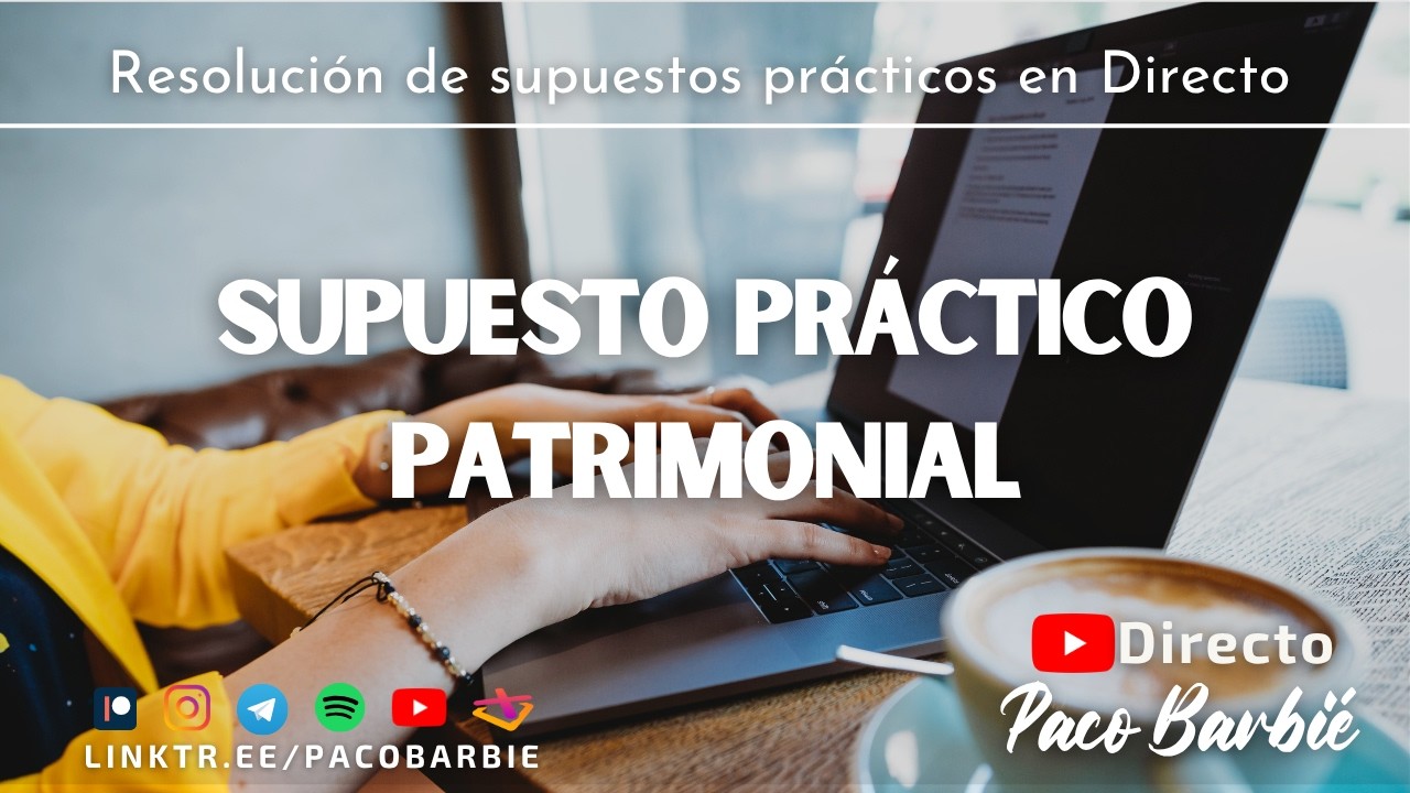 1.- Resolución supuesto práctico administrativo patrimonial - 22-02-2022