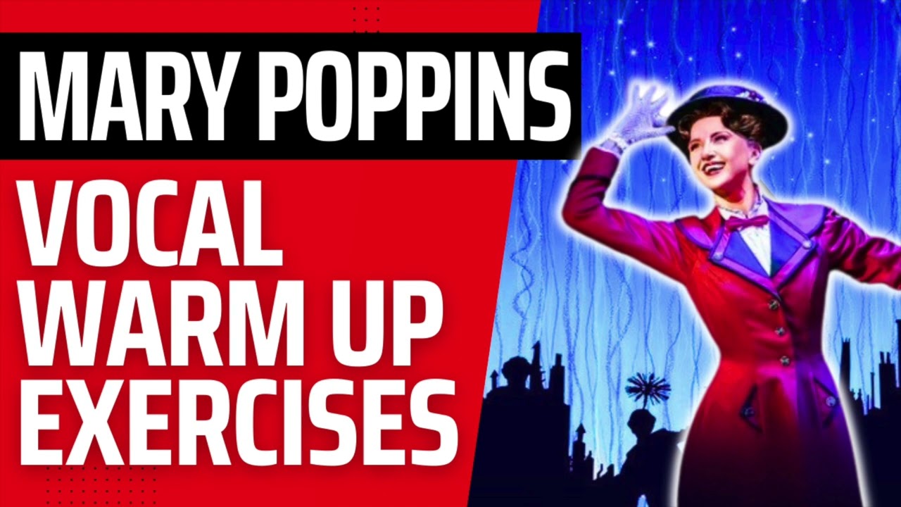 ☂️ Mary Poppins Vocal Warm Ups - Belting Exercises For Singers - Full Range Musical Theatre Warm Ups