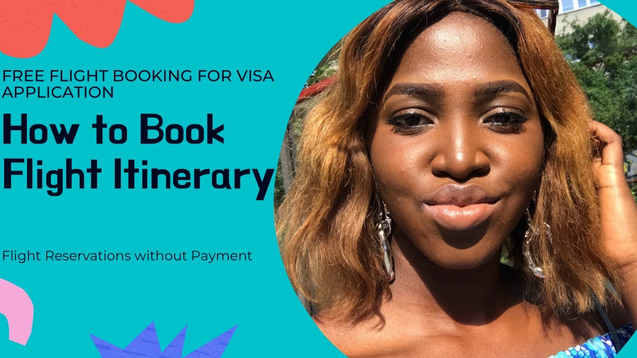 How to Book Flight Itineary for your Visa Application