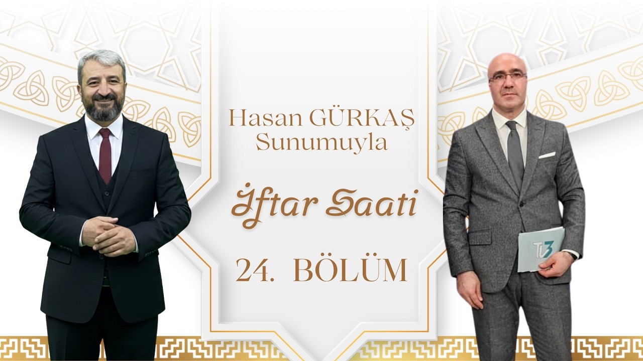 İftar Saati 24. Bölüm | 14 Mart 2026 - Sinan CANSEVER - Afyonkarahisar Müftü Yardımcısı