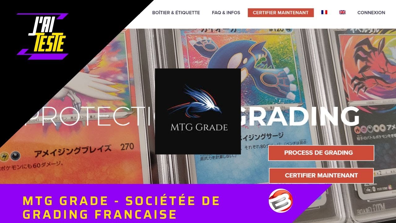 J'ai test&eacute;... MTG Grade - Soci&eacute;t&eacute; de grading fran&ccedil;aise
