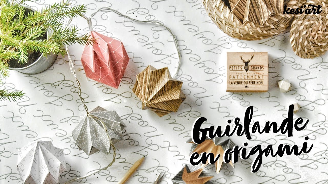 TUTO : Guirlande de No&euml;l en Origami - Kesi'Art