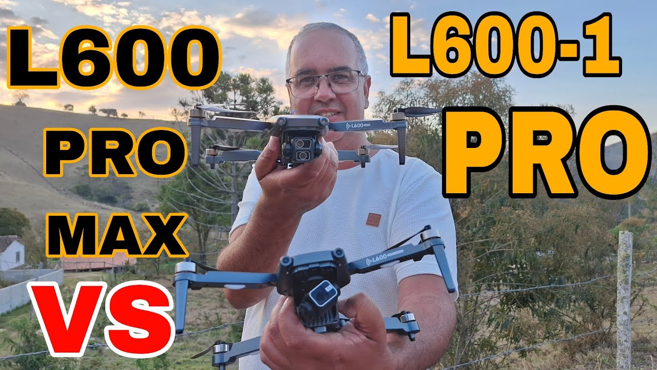 DRONE 600 PRO MAX OU L600 1 PRO MAX QUAIS AS DIFERENÇAS E QUAL VALE MAIS A PENA COMPRAR