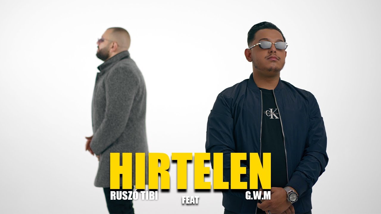 Ruszó Tibi feat G.w.M - Hirtelen (Official Music Video)
