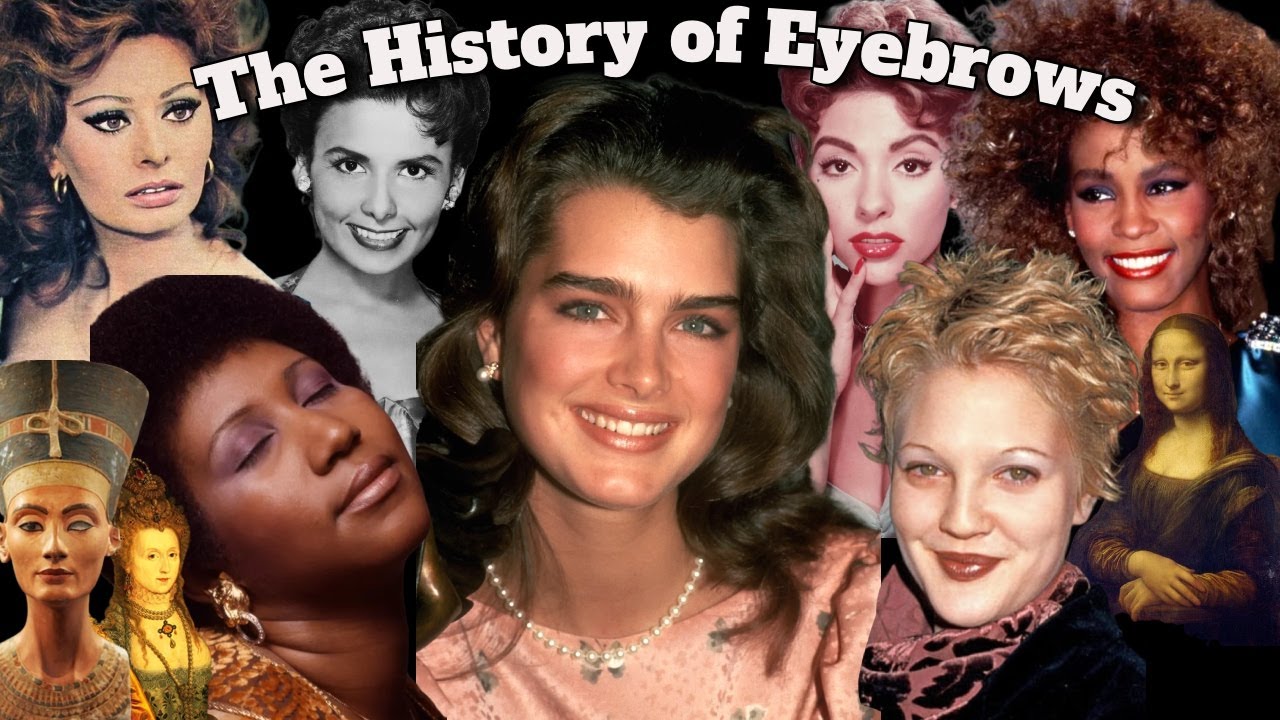 The History of Beauty - Eyebrow Trends | Jen Luv