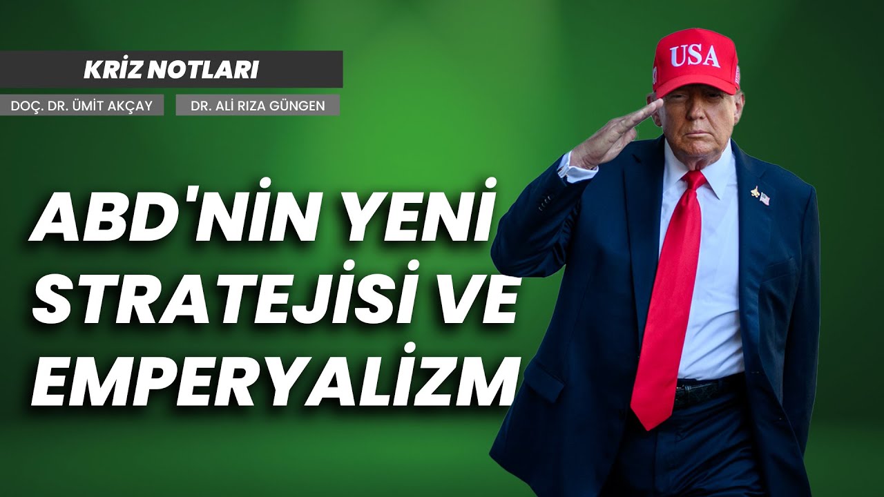 🔴#CANLI | ABD'nin yeni stratejisi ve emperyalizm | Kriz Notları