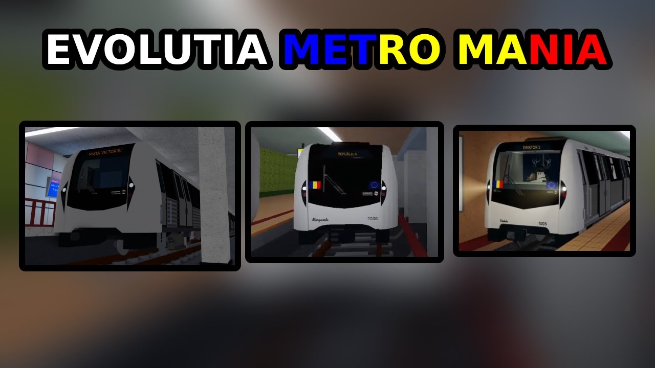 Evolutia / Istoria Metro Mania