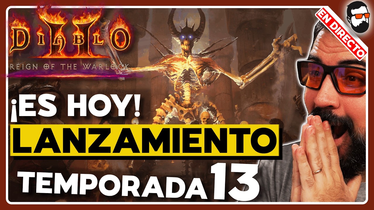 🔴EN VIVO🔴 ¡Es HOY! COMIENZA la TEMPORADA 13 de Diablo II Resurrected
