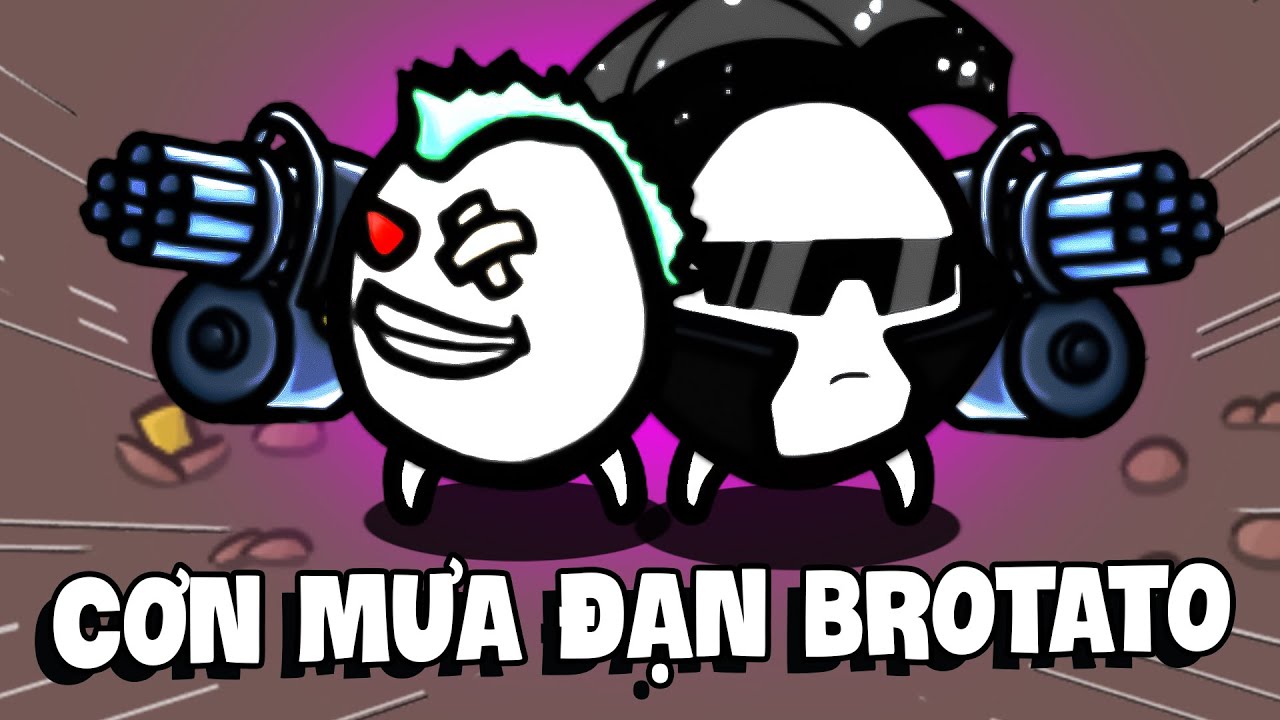 (Brotato) Mưa đạn, vô tận đạn