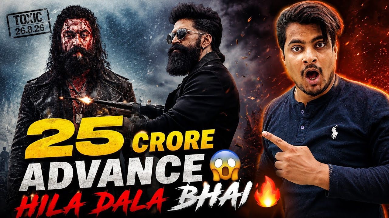 Toxic Movie Worldwide Advance Report | Toxic Overseas Advance Booking Report | Toxic Collection 