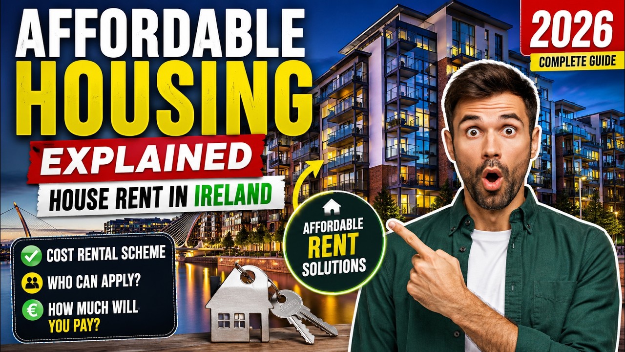 Affordable Housing Explained | House Rent in Ireland Cost Rental Scheme 2026
