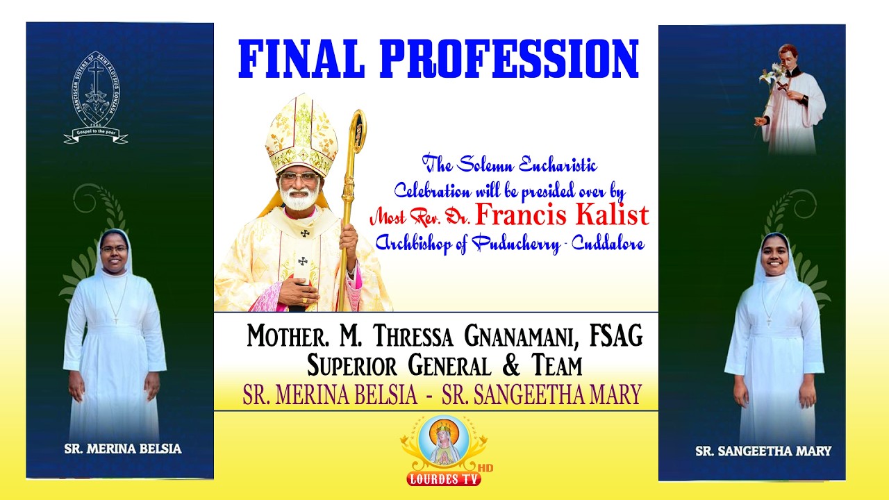 🔴FINAL PROFESSION | Sr.MERINA BELSIA - Sr.SANGEETHA MARY | FRANCISCAN SISTERS OF St.ALOYSIUS GONZAGA