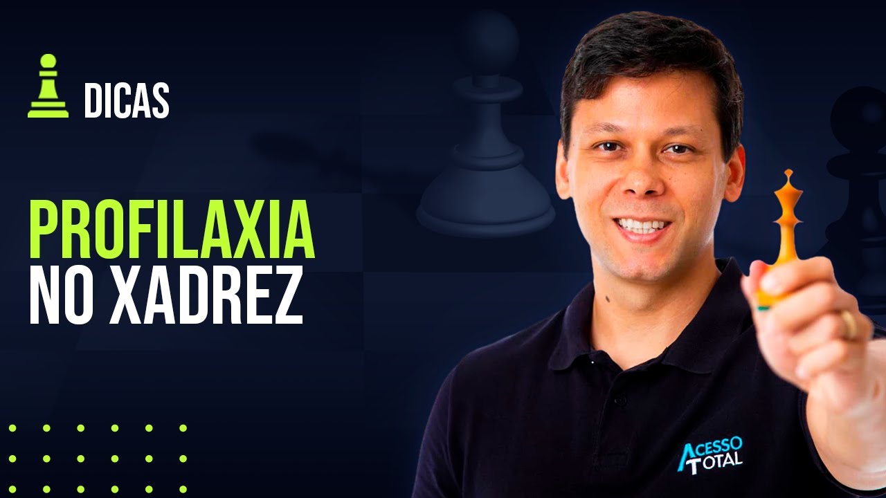 O Que É Profilaxia No Xadrez?
