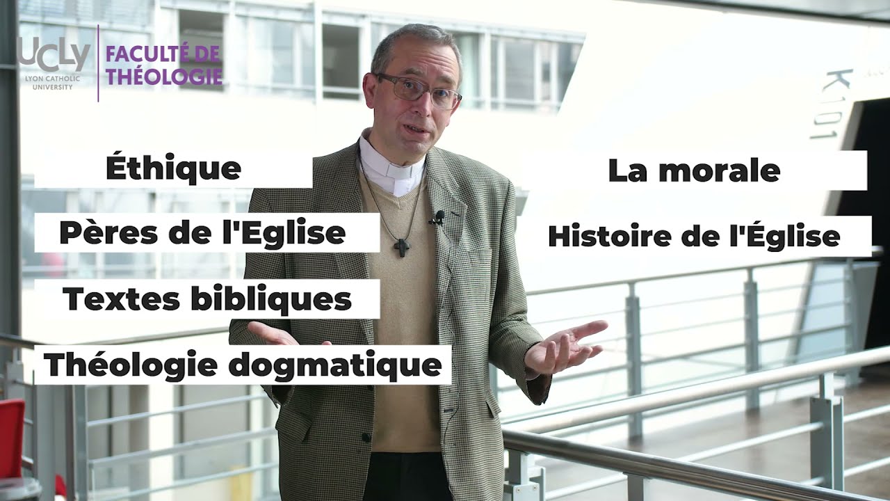 Pourquoi faire de la théologie - Faculté Théologie UCLy - 2021