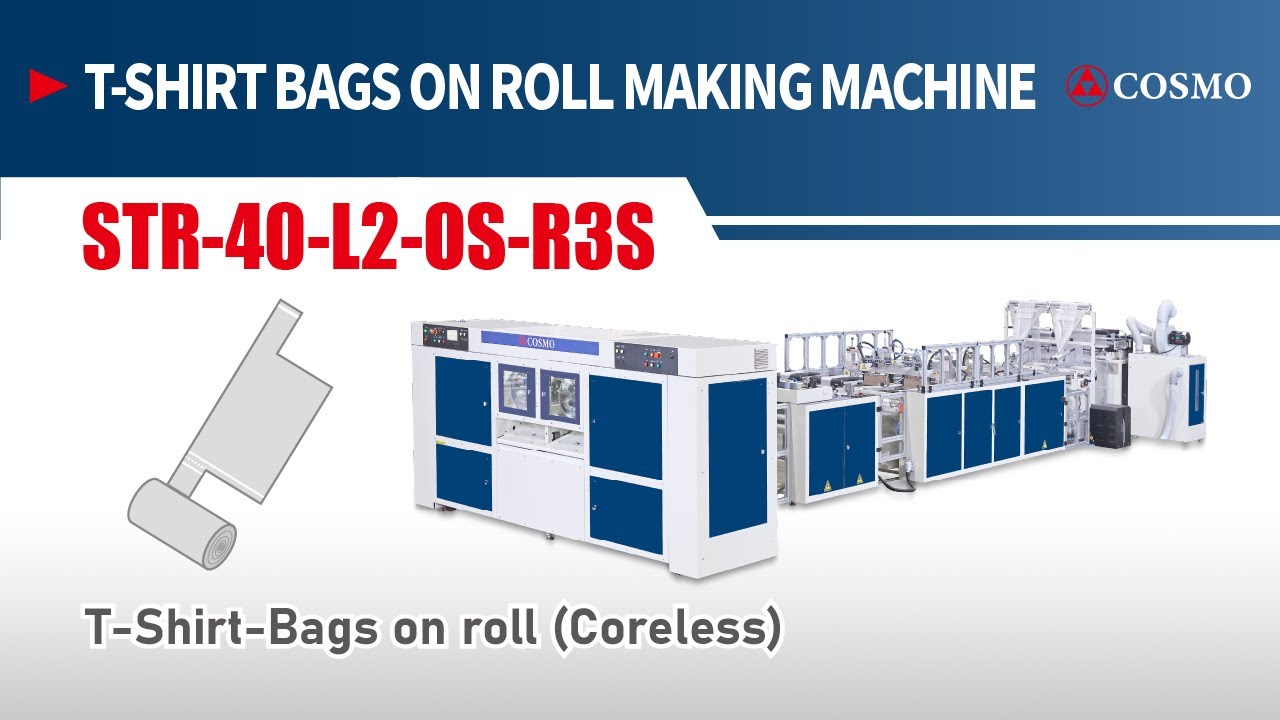 Two Lines T-Shirt Bags on Roll Making Machine：STR-40-L2-OS-R3S【COSMO】