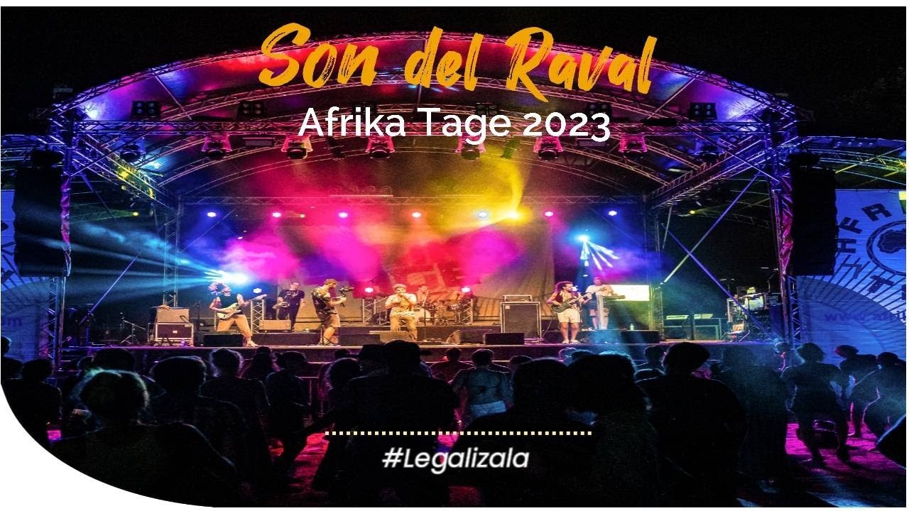 Son del Raval @ Afrika Tage 2023 - Legalizala