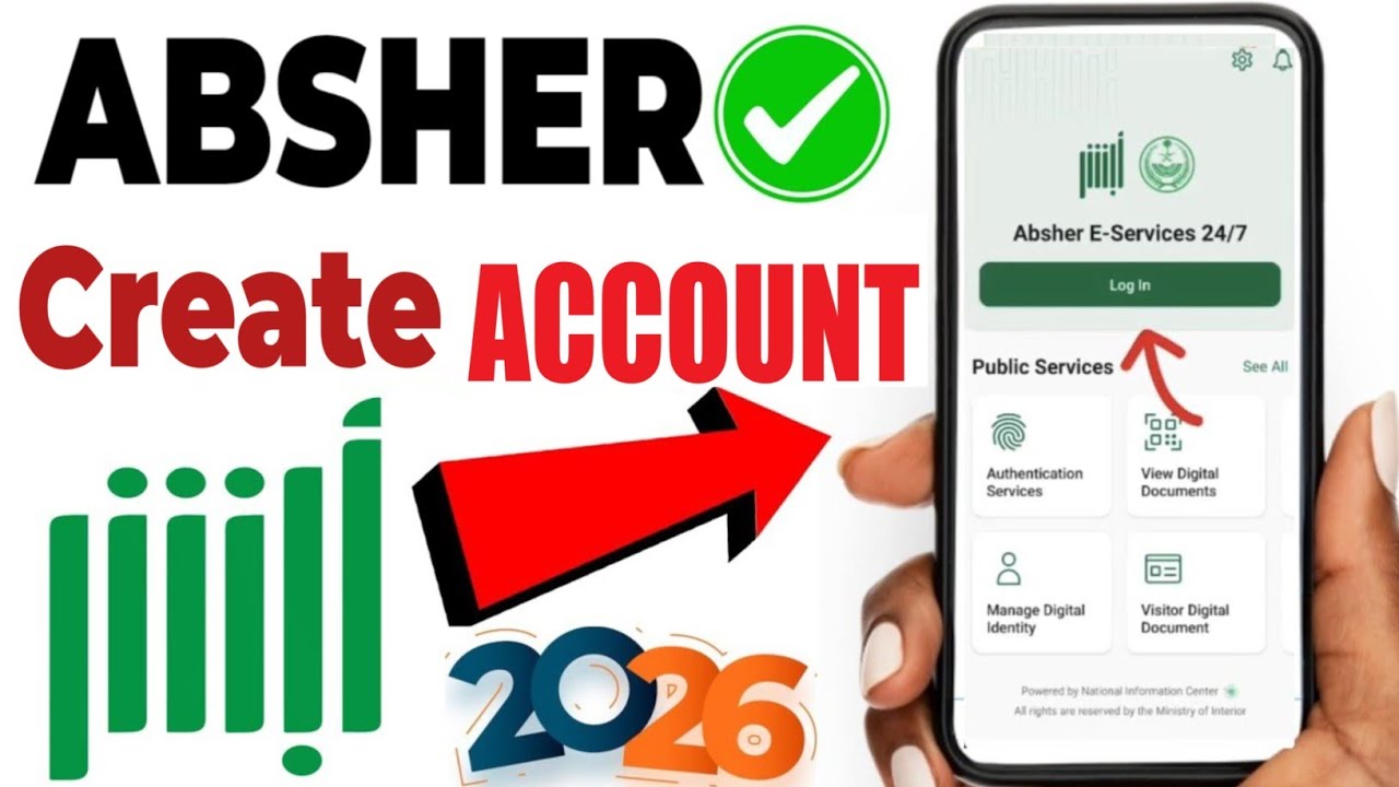 Absher account registration | create abser account | make absher app | abser account login 2026