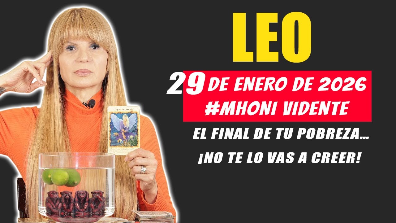 Horóscopo Hoy Leo 29 de Enero 2026. Mhoni Vidente 💀 EL FINAL DE TU POBREZA… ¡NO TE LO VAS A CREER!