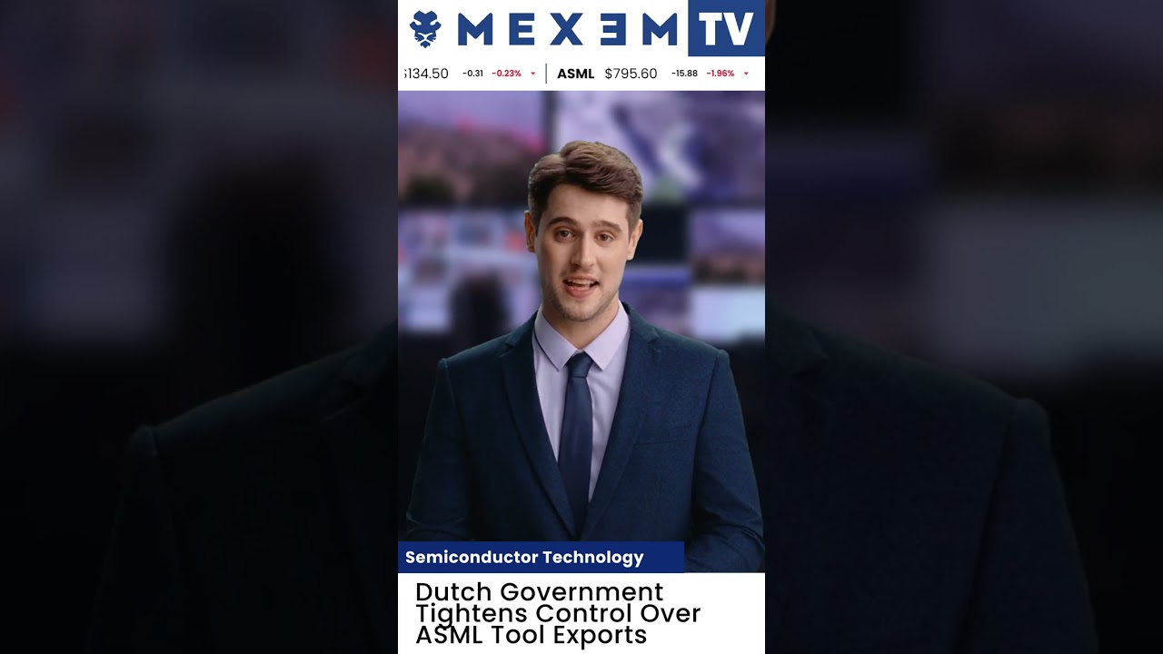 ⚙️ Dutch Government Tightens Export Controls on ASML Tools Amid Security Concerns