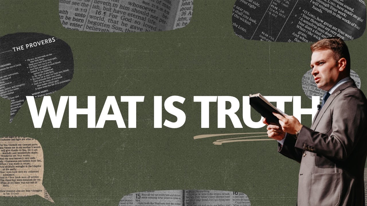 What is Truth? - Pastor Jimmy Stark