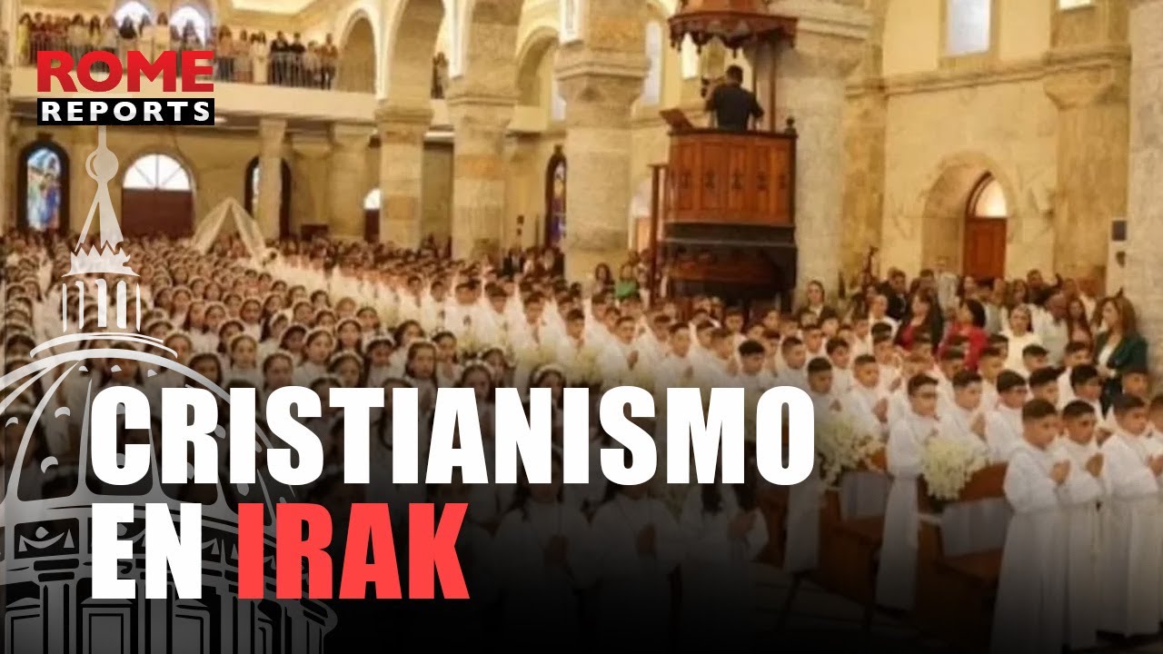 Cristianismo en Irak: donde la fe trata de renacer