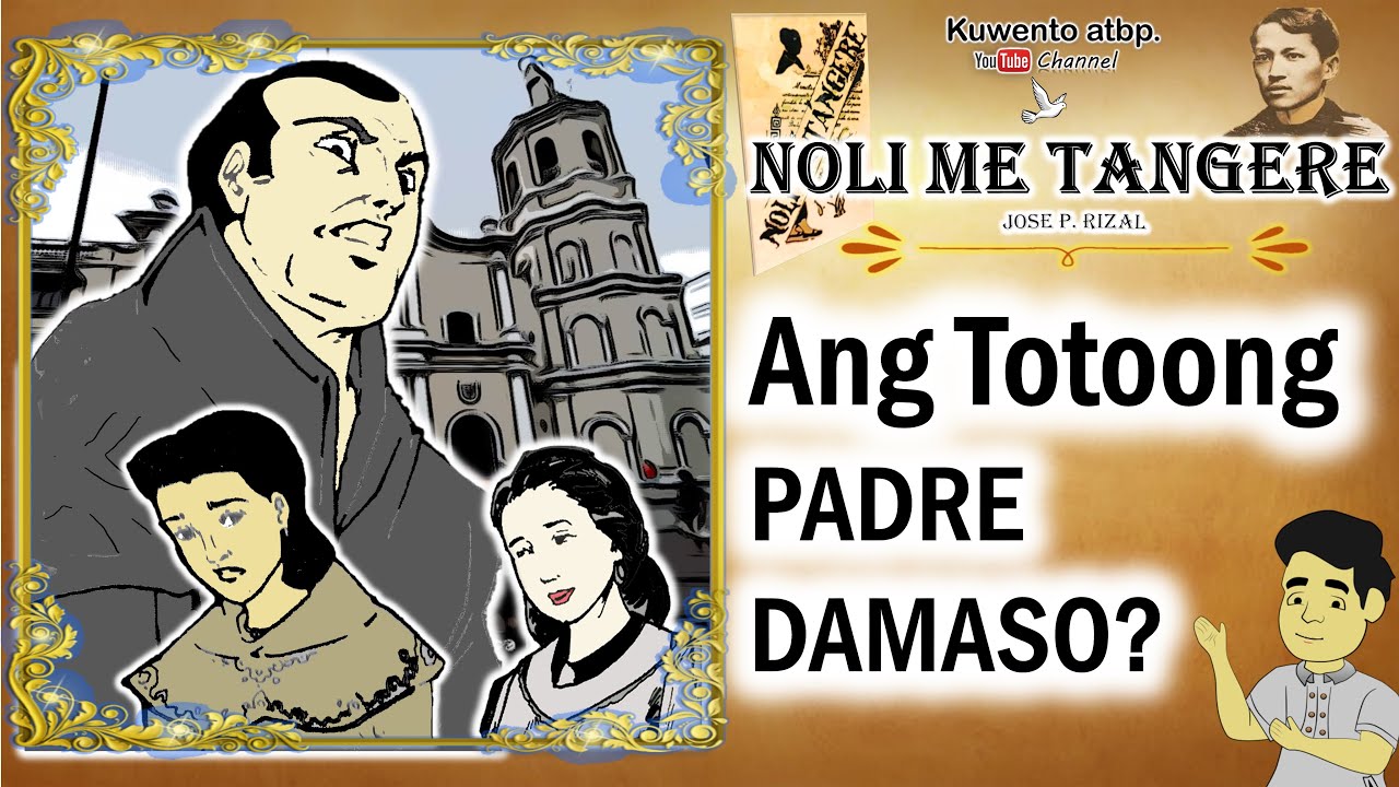Si Padre Damaso | Noli Me Tangere