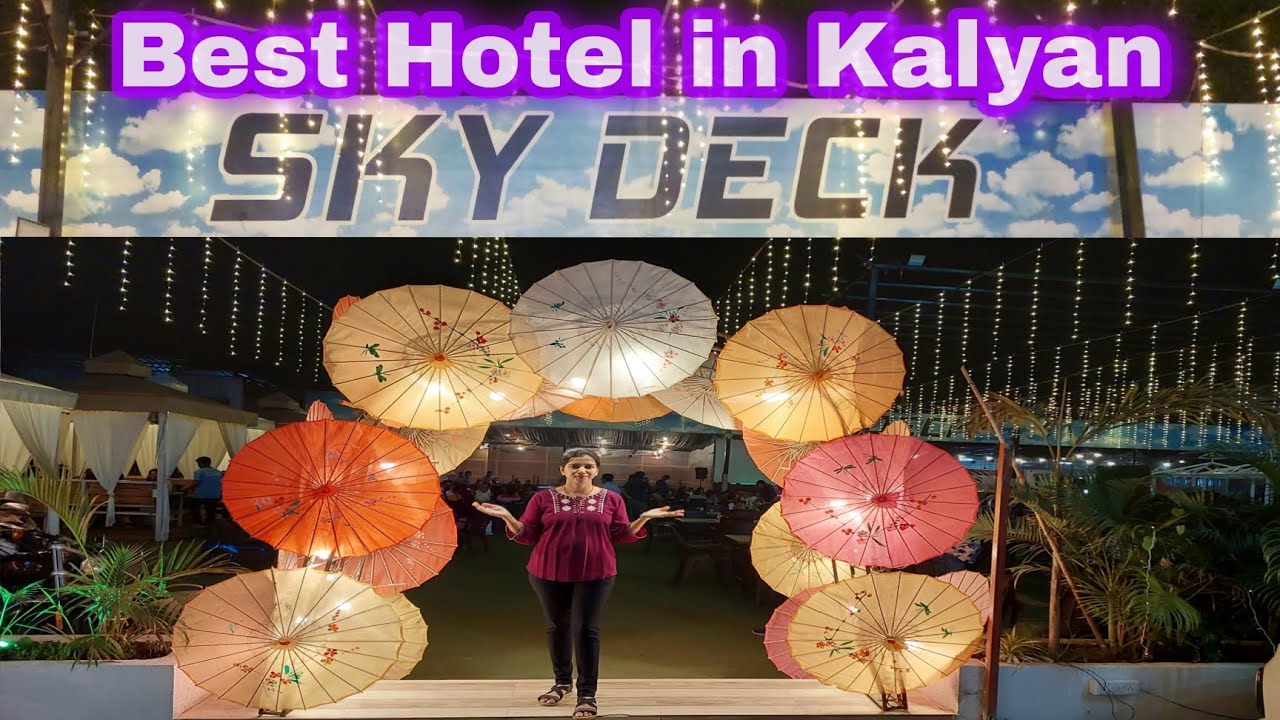 SkyDeck Restaurant Kalyan West | Skydeck family Garden Restaurant |Best Hotel in Kalyan