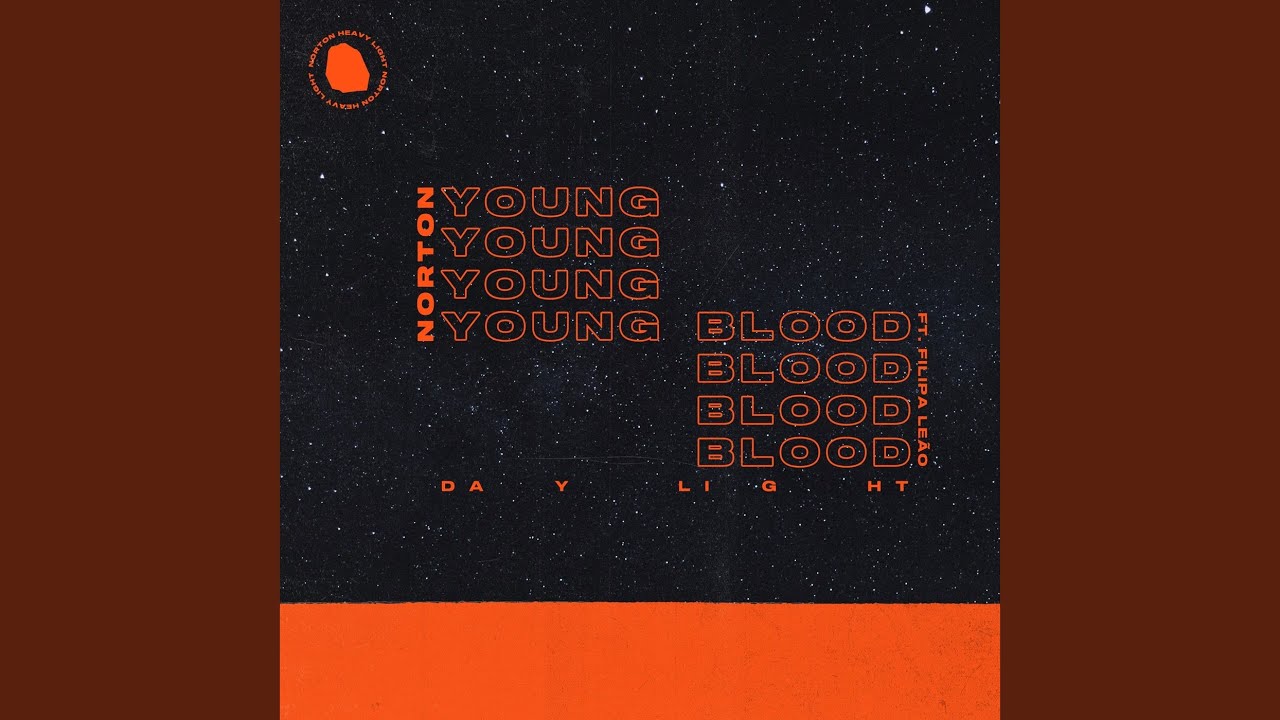 Young Blood (Daylight)