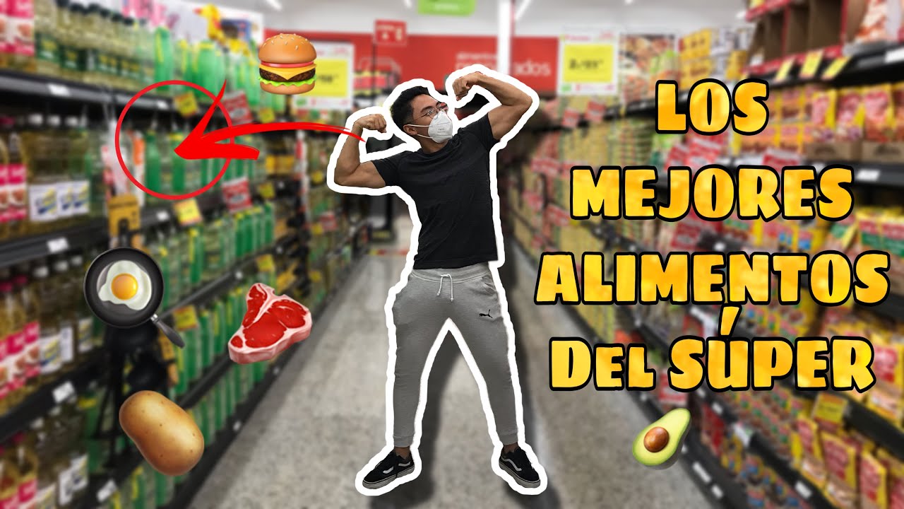 Estos son los MEJORES ALIMENTOS que ENCUENTRAS en el SUPERMERCADO | Atmosfhera | Nutrici&oacute;n🍎