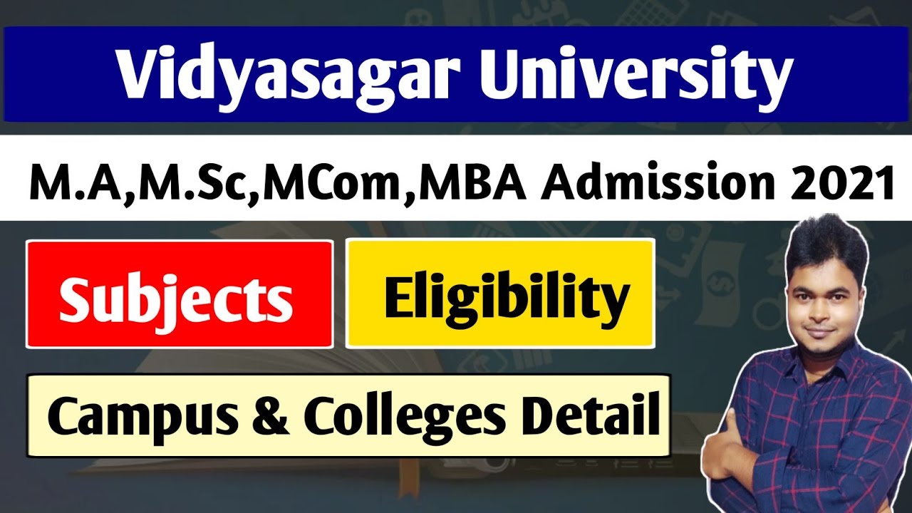 Vidyasagar University PG Admission 2021 | VU M.A/M.Sc/M.Com Admission 2021| Eligibility | Subjects