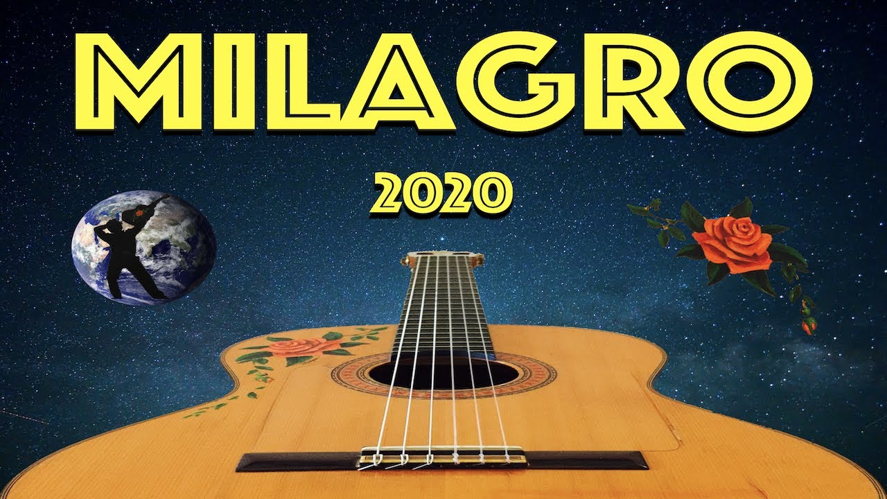 Milagro 2020 - LucasGitanoFamily - Flamenco Gipsy Guitar ( Fingerstyle )