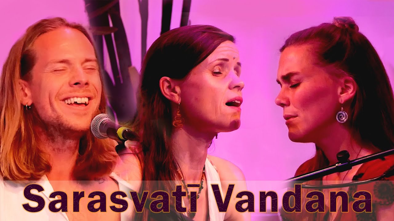 Sarasvatī Vandana performed by Aleah, Janin Devi & Simon