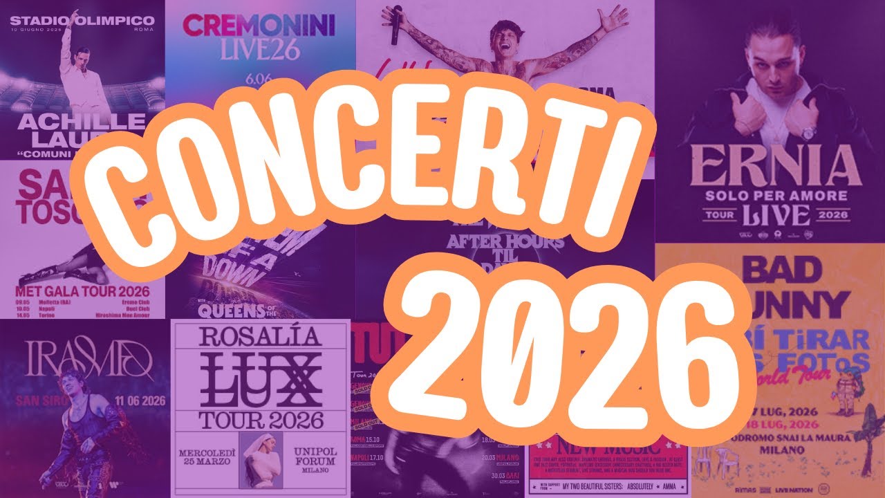 CONCERTI 2026 in Italia: lista completa dei cantanti italiani e internazionali annunciati