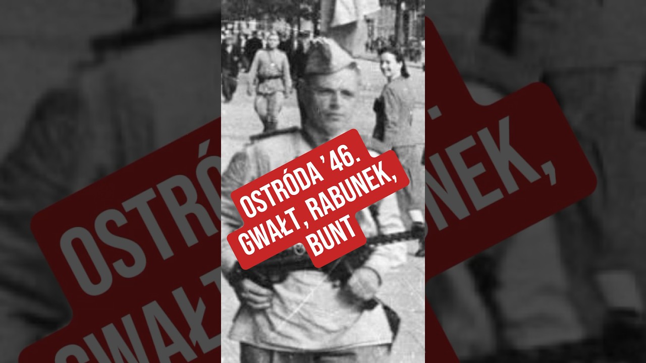 Jak Polacy wymierzyli sprawiedliwość Sowietom. Ostróda 1946