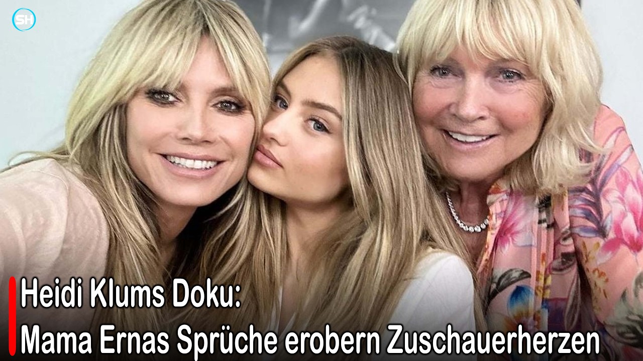 Heidi Klums Doku: Mama Ernas Sprüche erobern Zuschauerherzen #germany