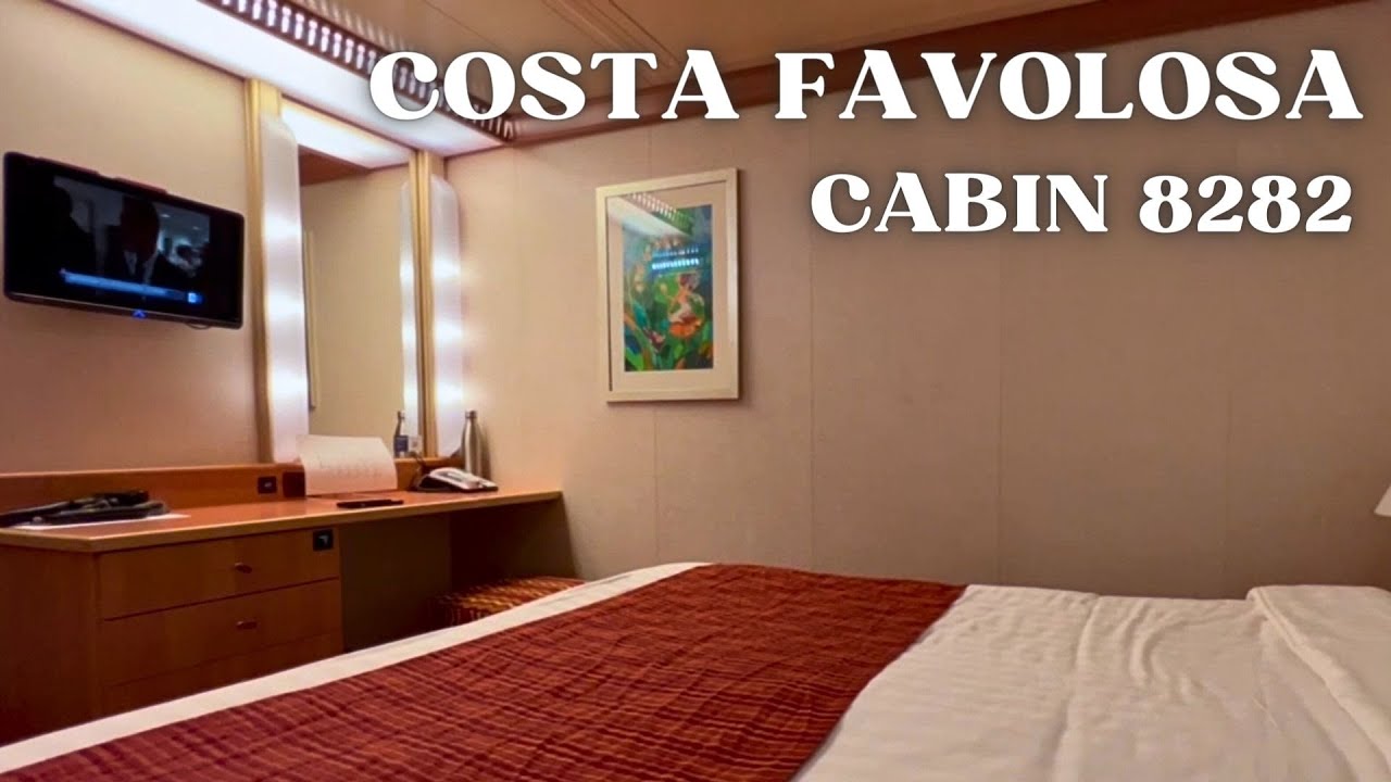 COSTA FAVOLOSA  INSIDE CABIN 8282