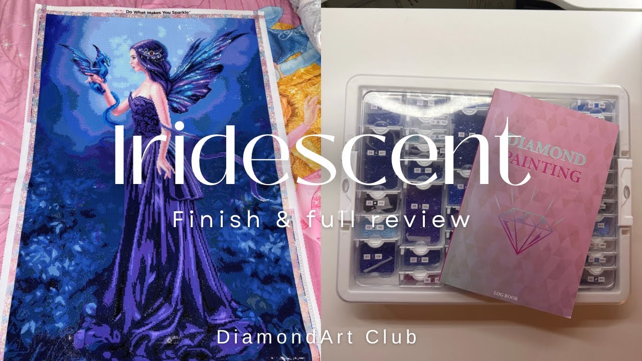 Iridescent by Rachel Anderson—Diamond Art Club—Finish & full review! Absolutely beautiful!