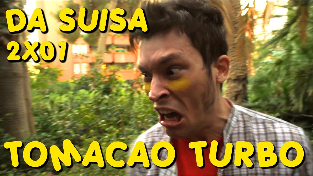 Da Suisa: Tomacao Turbo