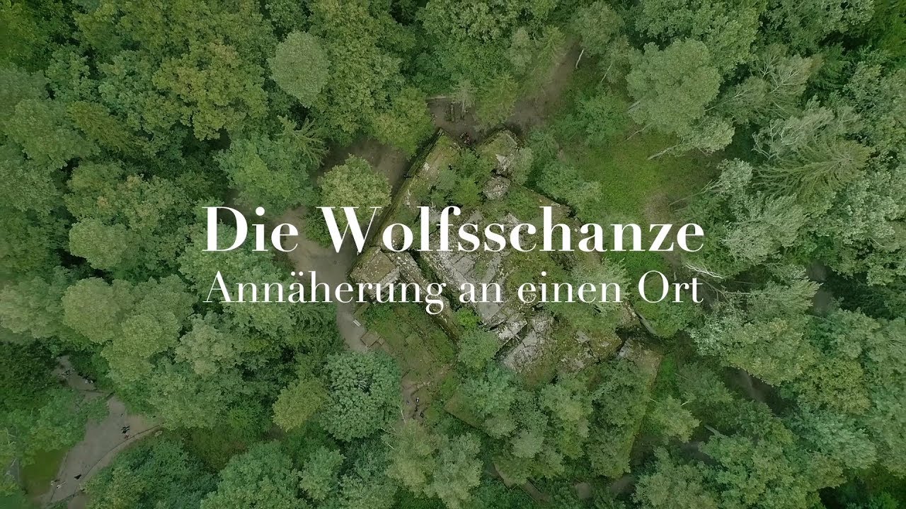 Die Wolfsschanze – Annäherung an einen Ort