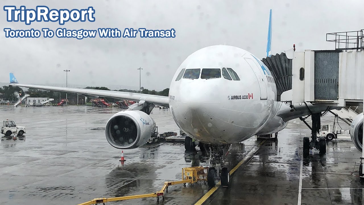 ЭКОНОМИЧЕСКИЙ КЛАСС 3-3-3 авиакомпании AIR TRANSAT | TripReport | Торонто — Глазго | A330-200