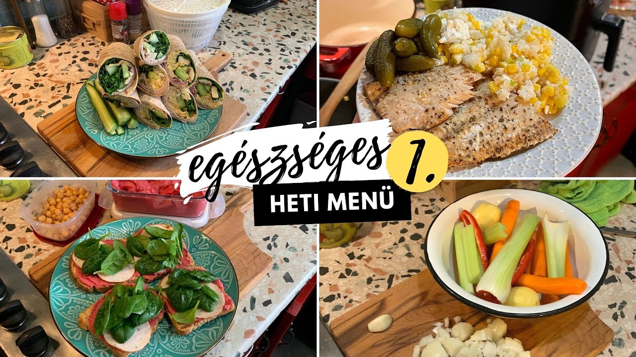 Mit ettem a héten? - Egészséges heti menü 1. rész - TIPPEK + ÖTLETEK 🥑🌱