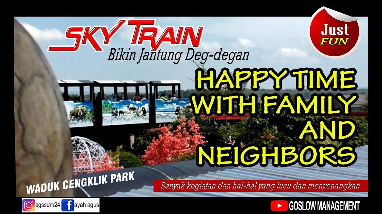 BAHAGIA WISATA BERSAMA KELUARGA - LIFE IS FULL OF HAPPINESS #wadukcengklikpark
