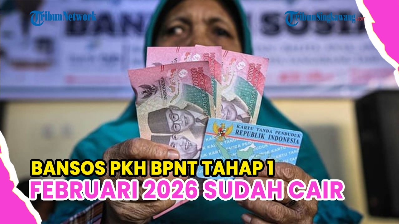 BANSOS PKH BPNT TAHAP 1 FEBRUARI 2026 SUDAH CAIR, CARA CEK NAMA PENERIMA