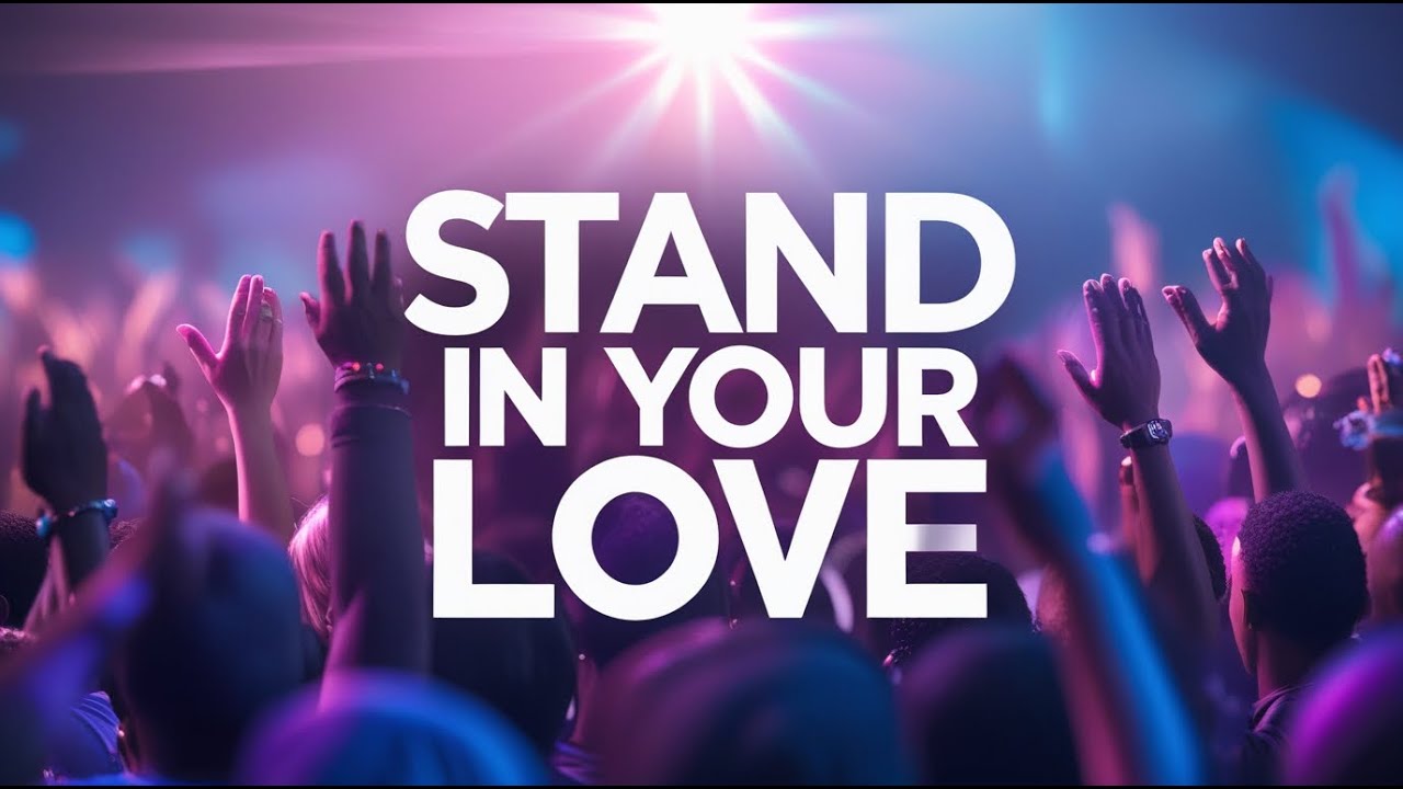 Stand In Your Love