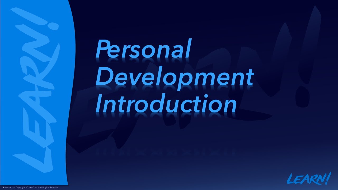 Learn! Personal Development Video 1: Personal Development Introduction