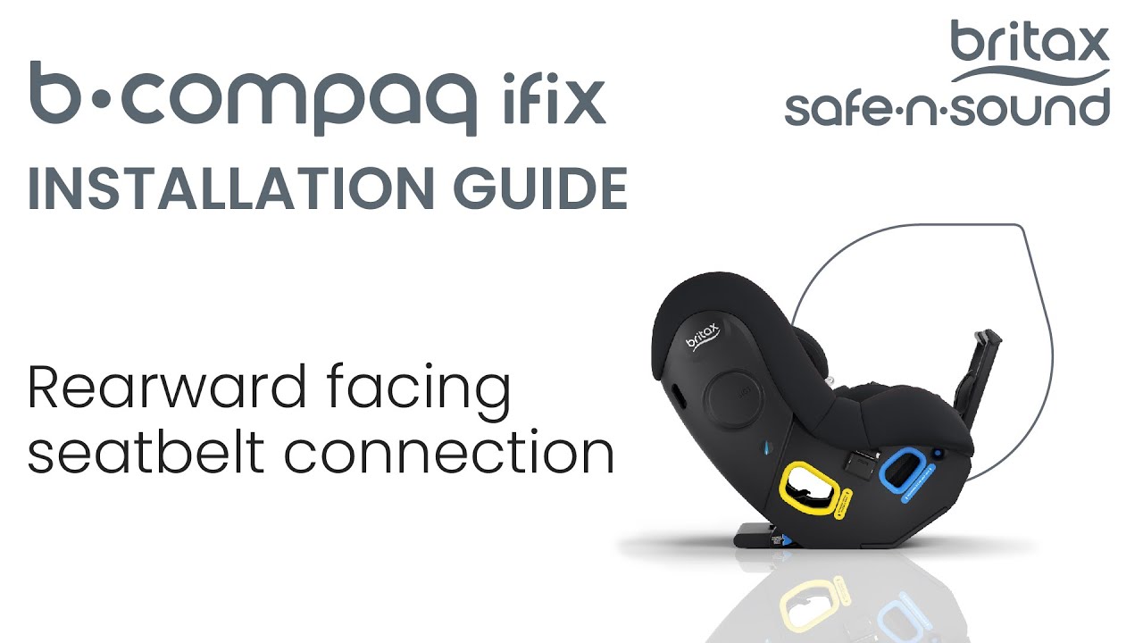 Seat Belt Installation in Rearward Facing Mode for B-Compaq | BRITAX SAFE-N-SOUND