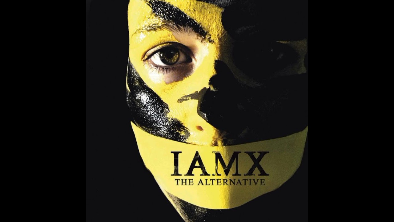 IAMX - The Alternative (2006 Original Master) [Full Album]